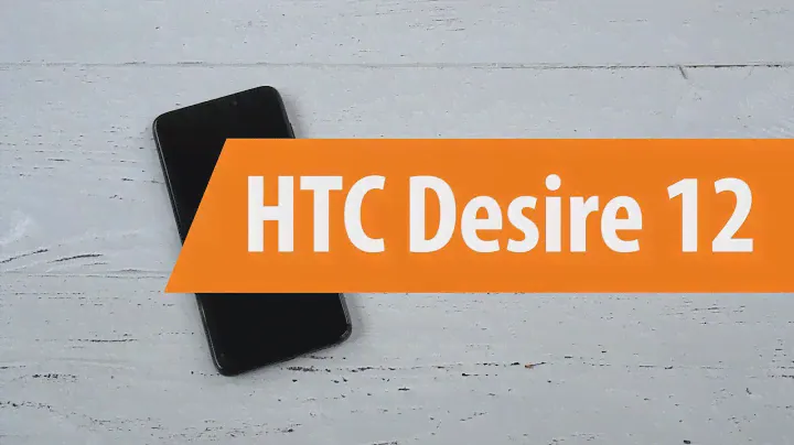 Распаковка смартфона HTC Desire 12 / Unboxing HTC Desire 12